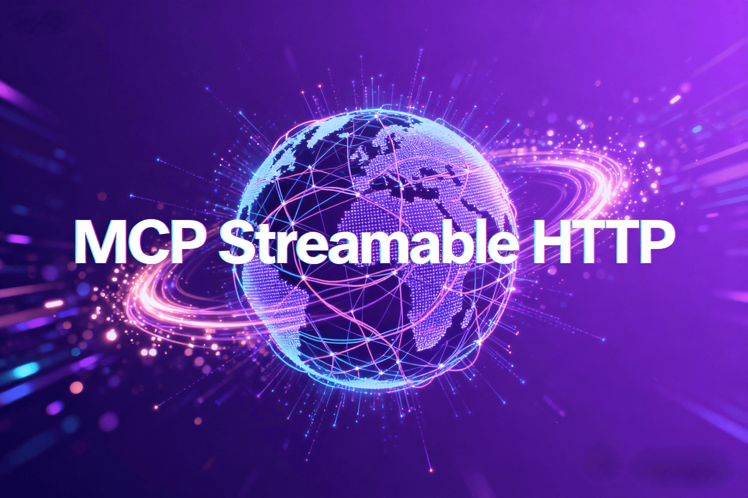 MCP Streamable HTTP